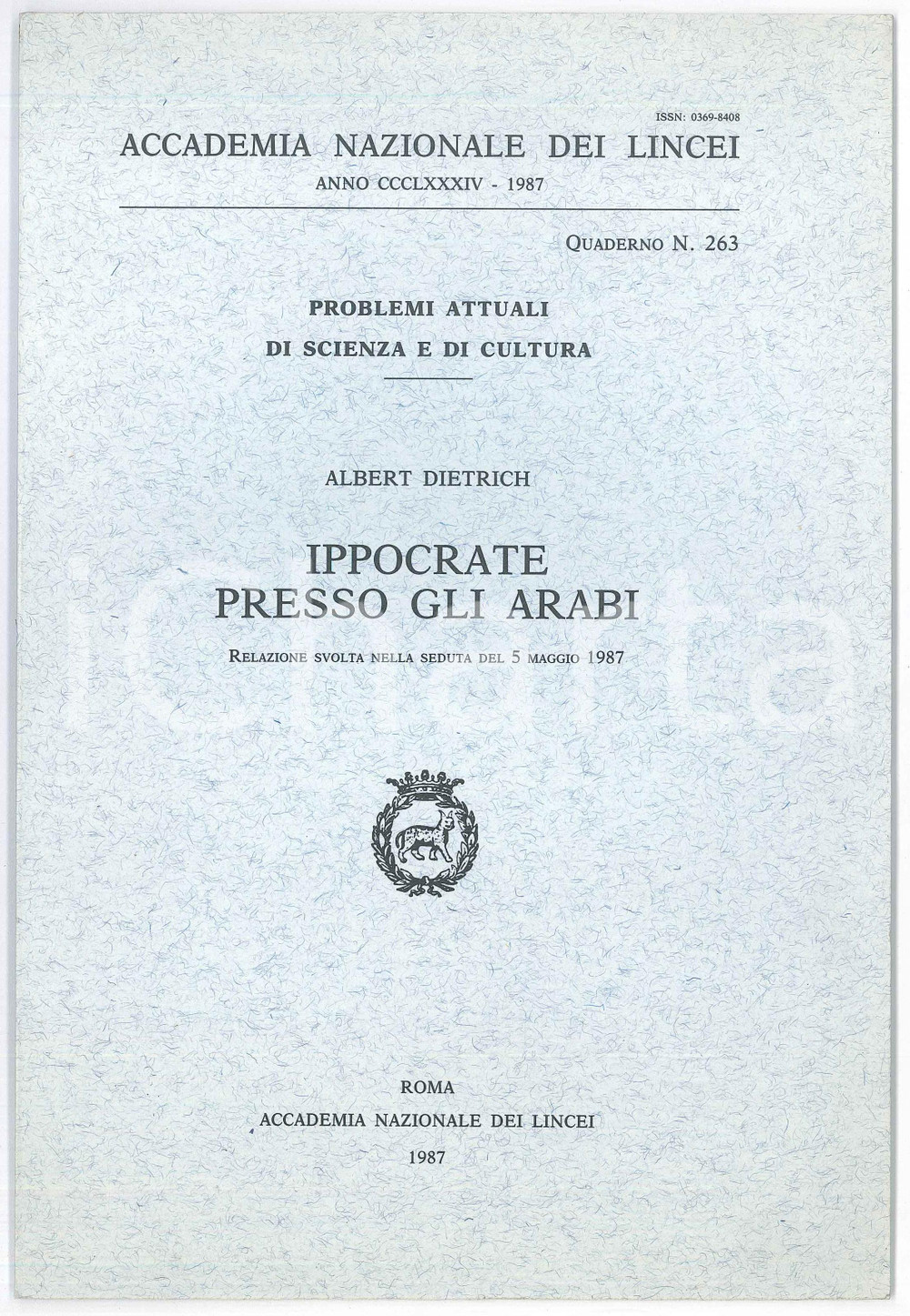 Libro, pubblicazione d epoca 1987 Albert DIETRICH Ippocrate presso gli arabi  Accademia Nazionale dei LINCEI 1