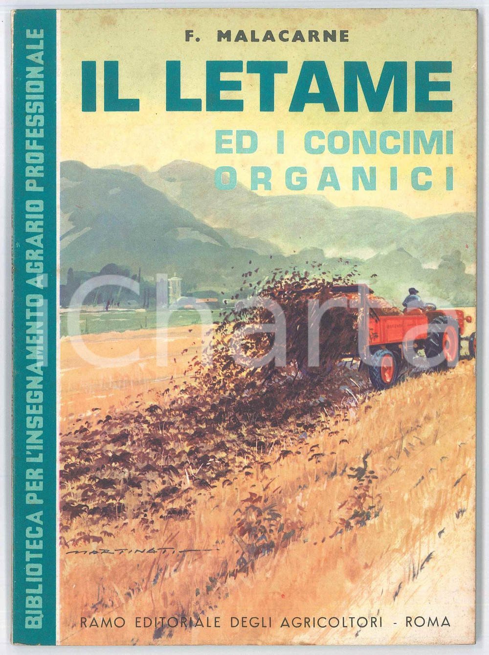 Libro, pubblicazione d epoca 1968 Francesco MALACARNE Letame e concimi organici  Ramo Editoriale Agricoltori 1