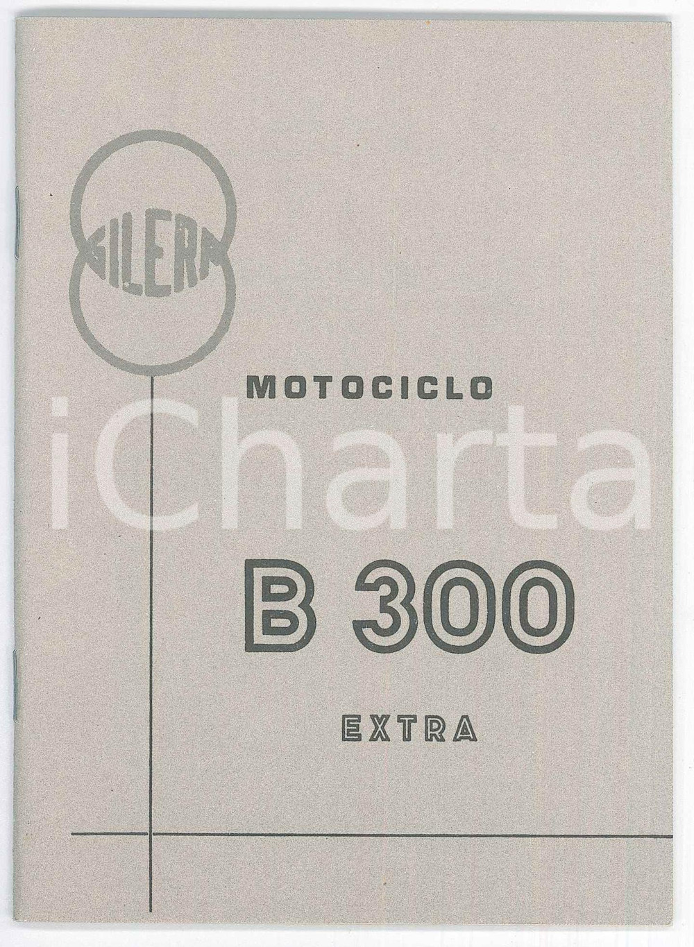Libro, pubblicazione d epoca 1960 MOTO GILERA Motociclo B 300 Extra  Manuale uso e manutenzione 1