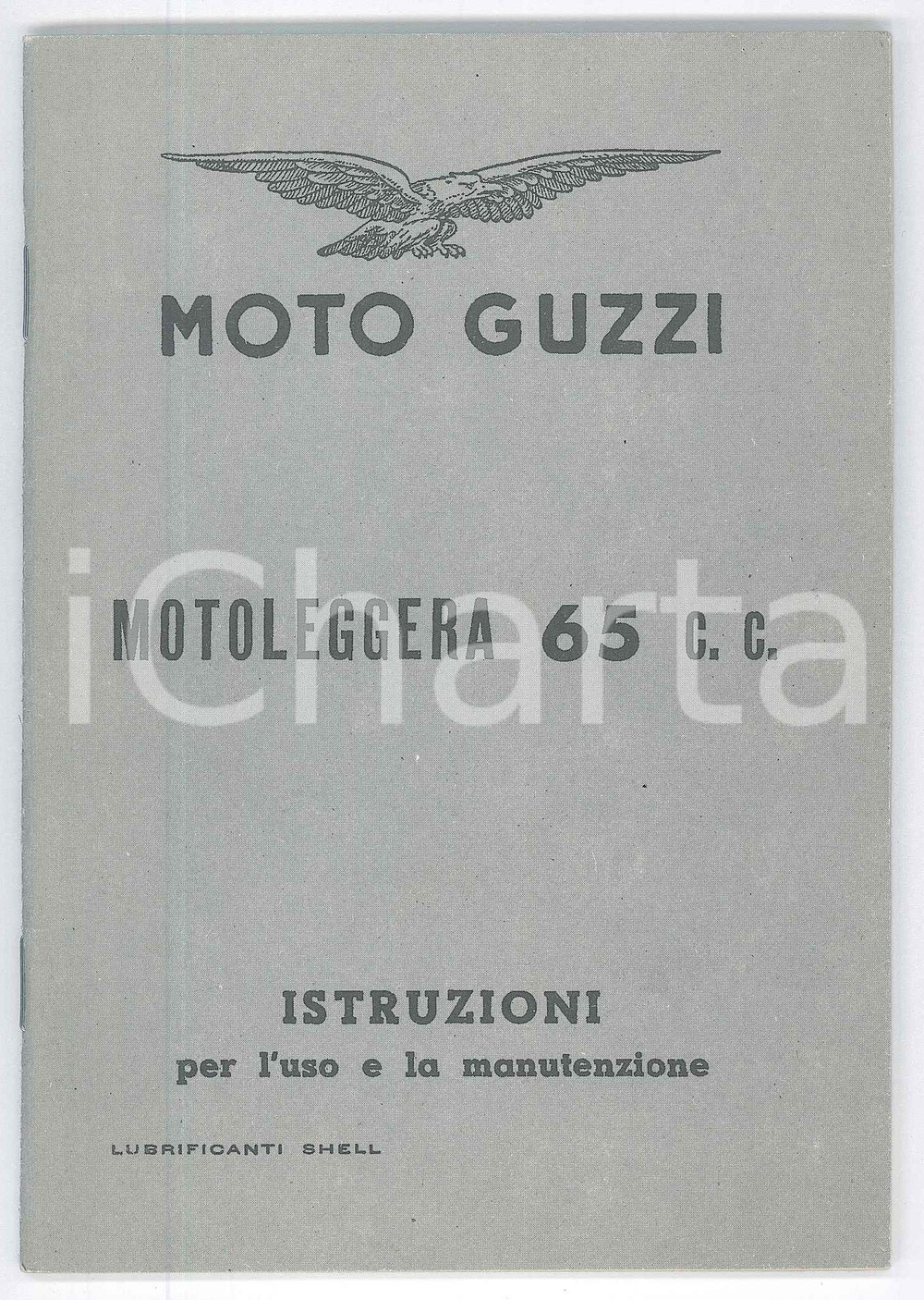 Libro, pubblicazione d epoca 1950 ca MOTO GUZZI Motoleggera 65 cc.  Manuale uso e manutenzione 1