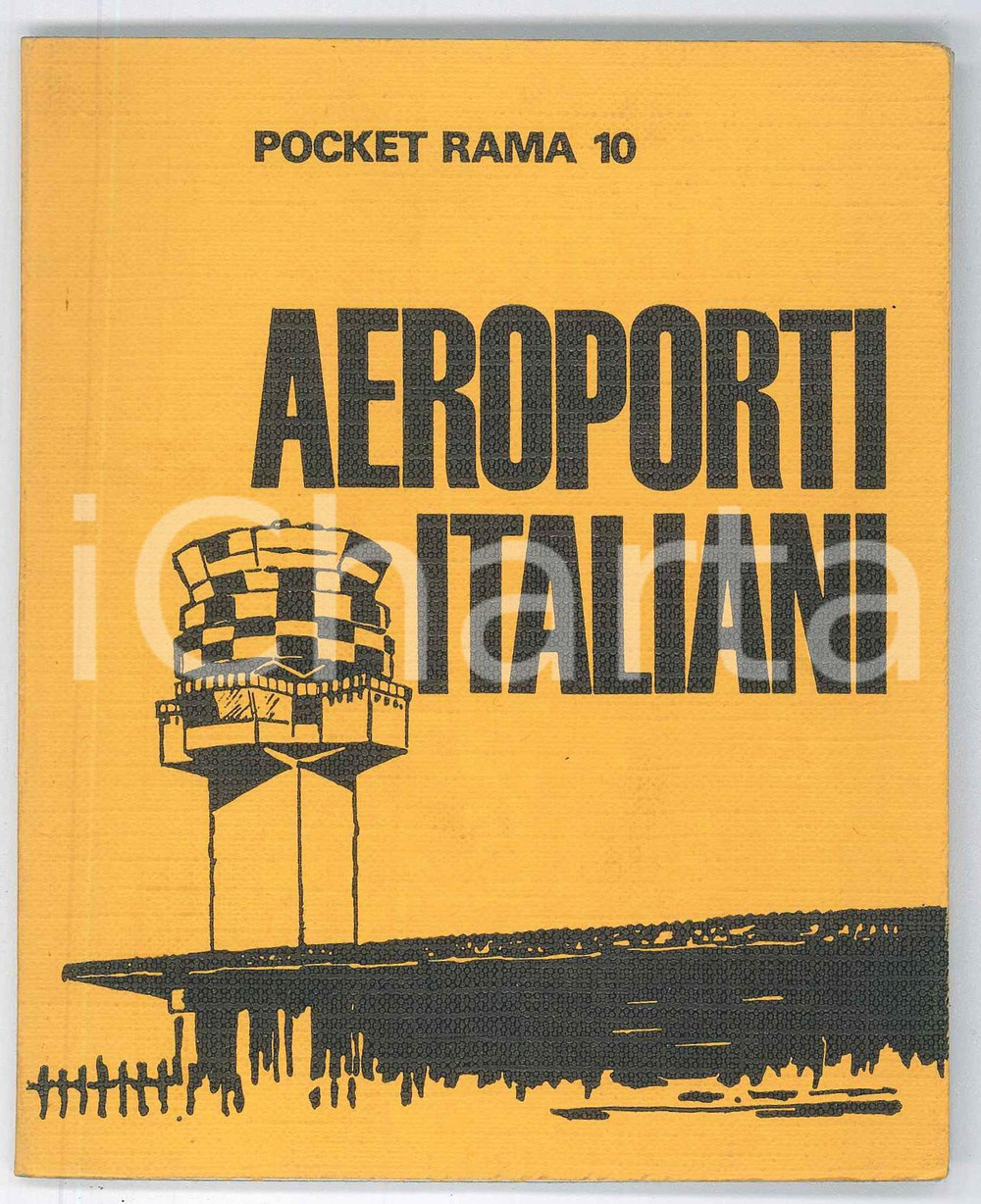 Libro, pubblicazione d epoca 1972 INTERCONAIR Aeroporti italiani  Edizioni INTYRAMA Pocket Rama n.10 1