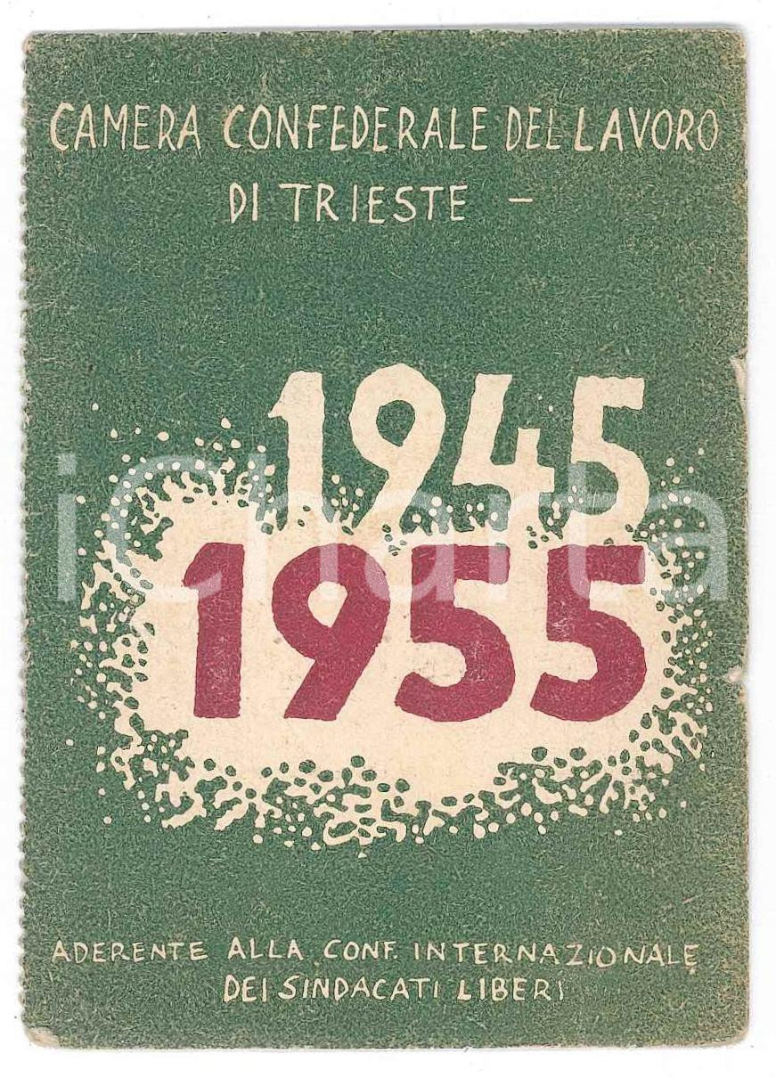 Oggetto da collezione cartaceo 1955 TRIESTE Camera confederale del lavoro  Tessera per il decennale 6x9 cm 1