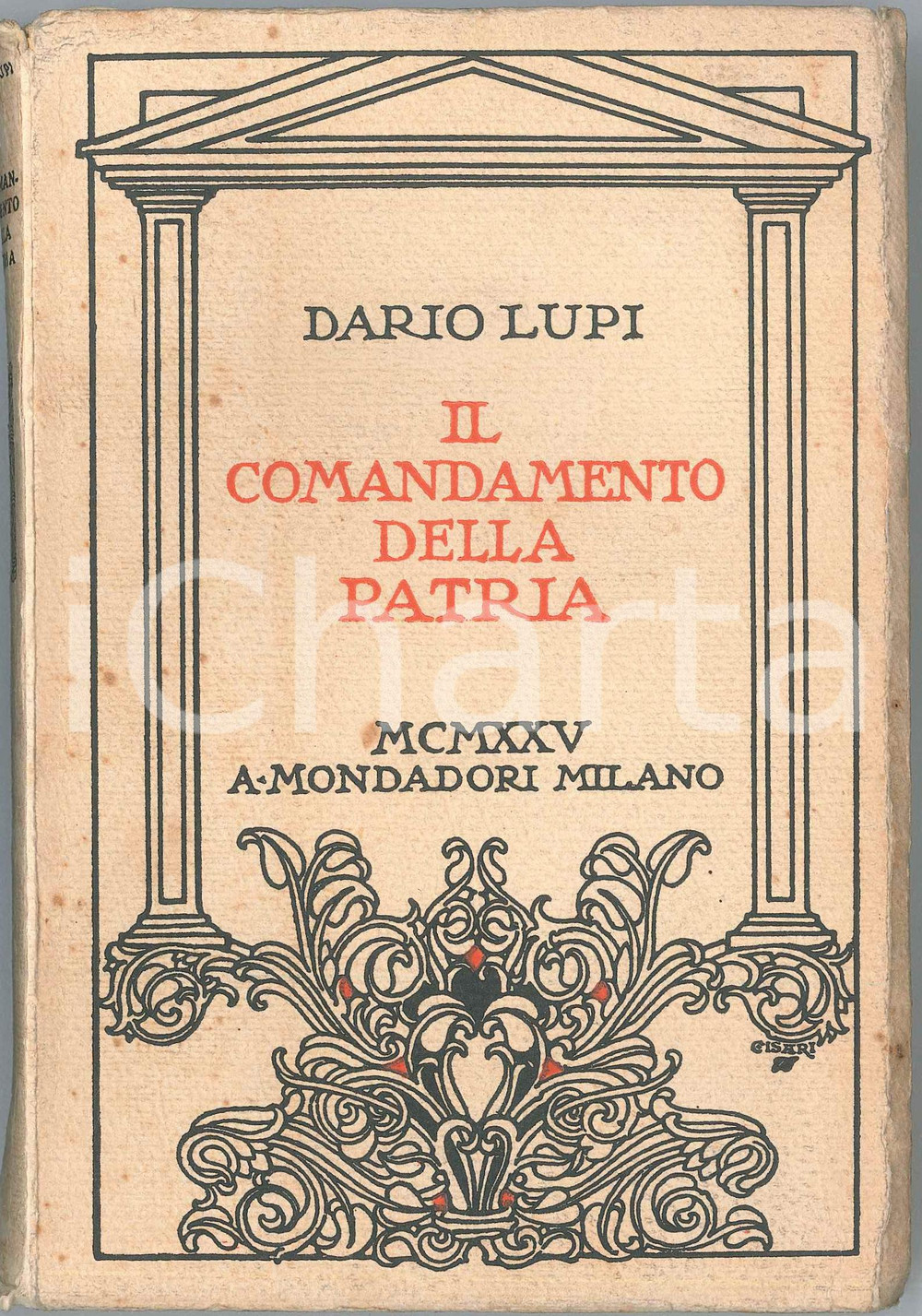 Libro, pubblicazione d epoca 1925 Dario LUPI Il comandamento della patria MONDADORI ill. CISARI 1