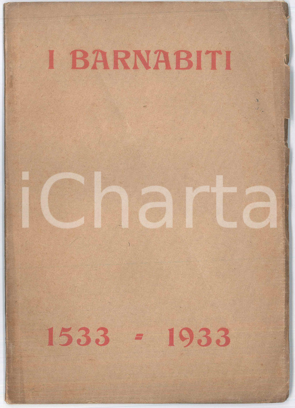 1933 I BARNABITI 1533 -1933 Anno XIV n.2 Rassegna mensile di apostolato Pubblicazione illustrata d'epocaPAGINE: 42 VERY POOR/gravemente danneggiato Strappi ai margini della copertina, distacco del dorso dalla legatura Formato: 17x24 cm originale e autentica 1