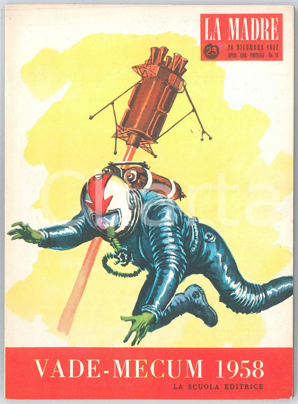 Libro, pubblicazione d epoca 1957 Rivista LA MADRE  VADEMECUM 1958 Pubblicazione Editrice LA SCUOLA 1