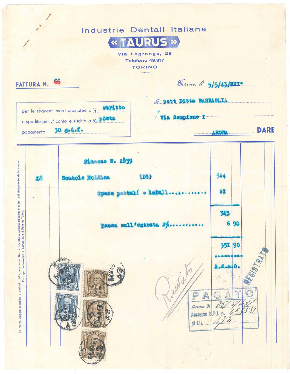 Documento originale, autentico 1943 TORINO Via Lagrange 29  Industrie Dentali Italiana TAURUS  Fattura 1