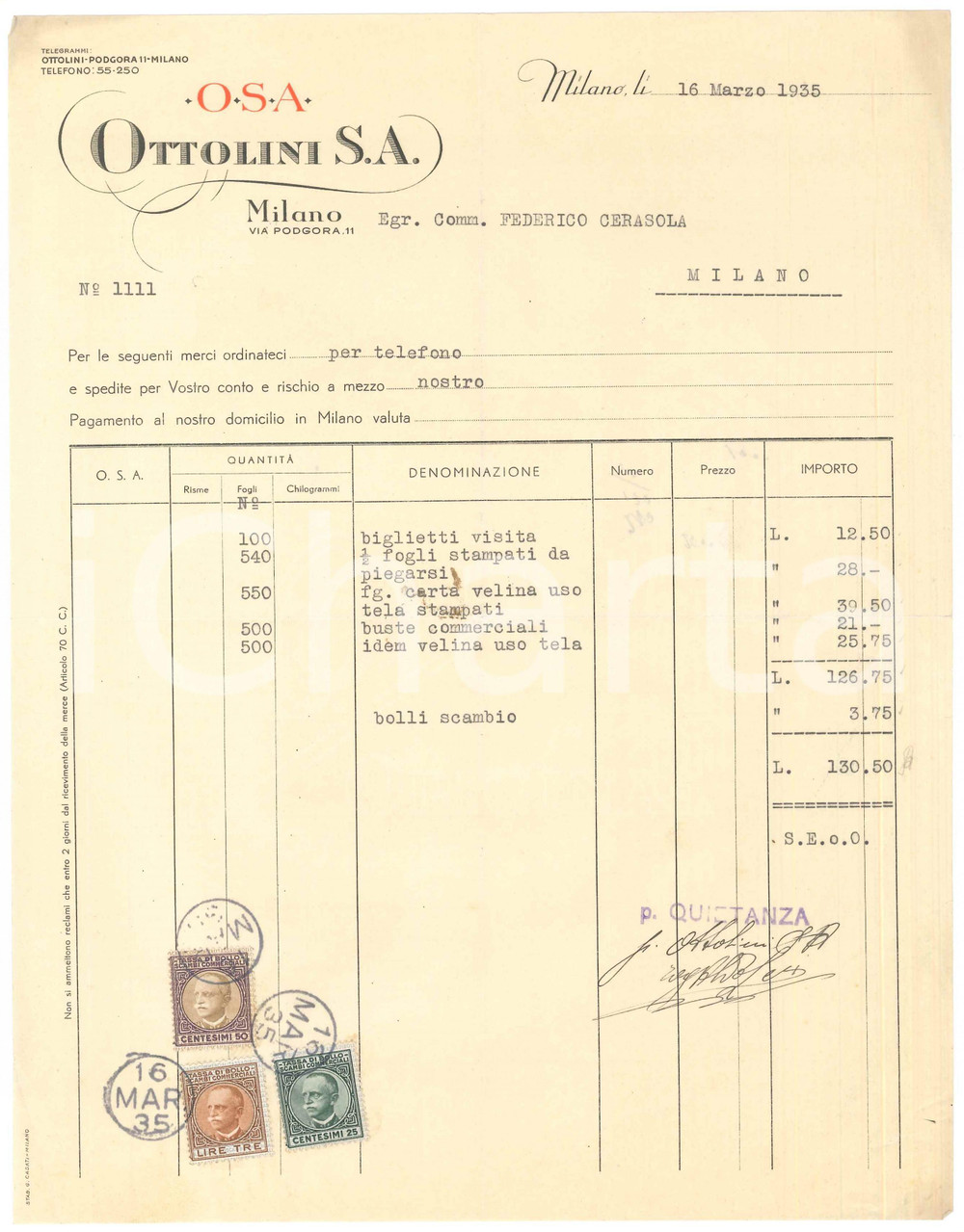 Documento originale, autentico 1935 MILANO Via Podgora 11  Ditta OSO  OTTOLINI S.A.  Fattura intestata 1