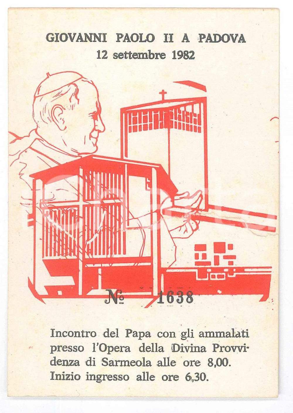 Oggetto da collezione cartaceo 1982 SARMEOLA Papa Giovanni Paolo II all Opera Divina Provvidenza  Biglietto 1