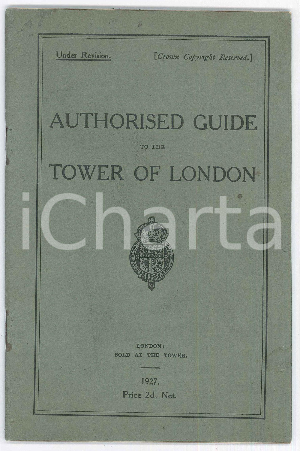 Libro, pubblicazione d epoca 1927 TOWER OF LONDON Authorised guide  Pubblicazione illustrata 32 pag. 1