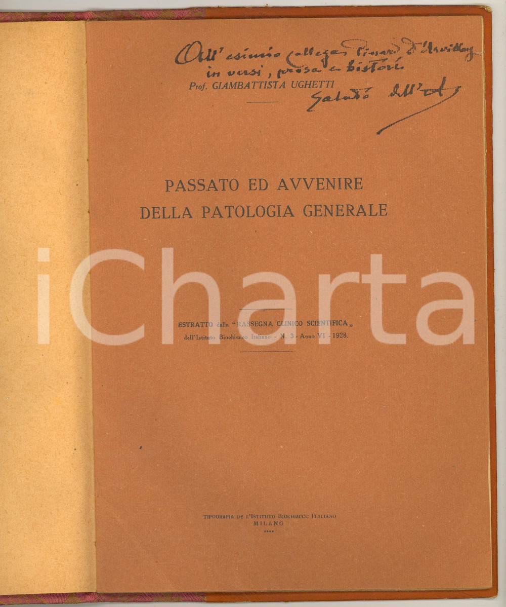 Libro, pubblicazione d epoca 1928 Giambattista UGHETTI Passato ed avvenire della patologia  Autografo 1