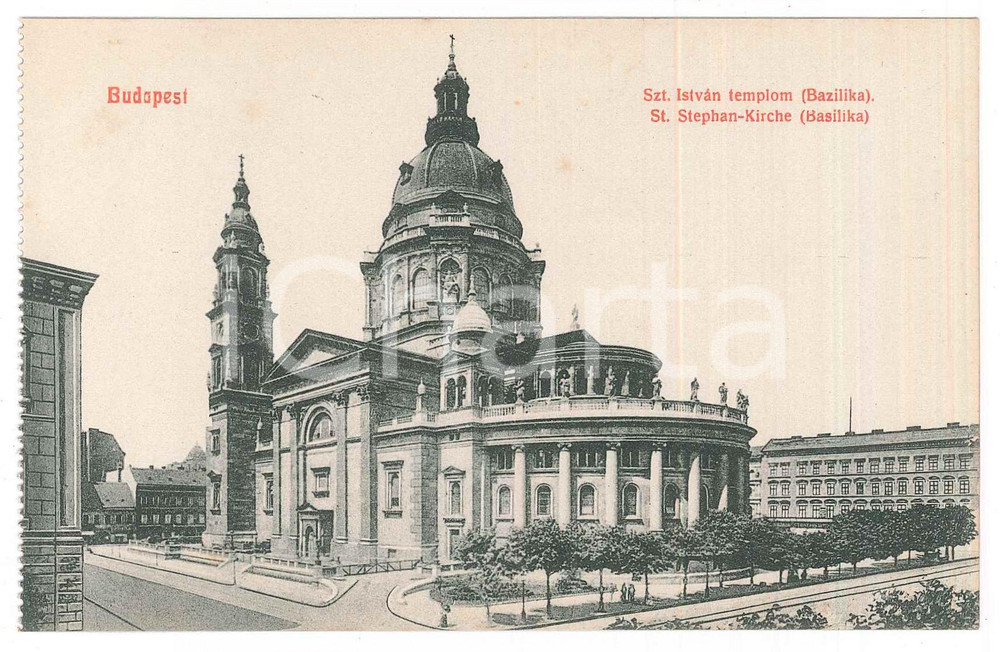 Cartolina originale da collezione 1910 ca BUDAPEST Szent IstvÃ¡n Bazilika  St. Stephen s Basilica  Postcard FP NV 1