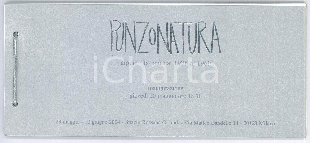 2004 MILANO Spazio Rossana Orlandi PUNZONATURA Catalogo mostra argenti italiani Catalogo illustrato. PAGINE: 23 FAIR/discreto Lievi smussature agli angoli Formato: 20x9 cm originale e autentica 1