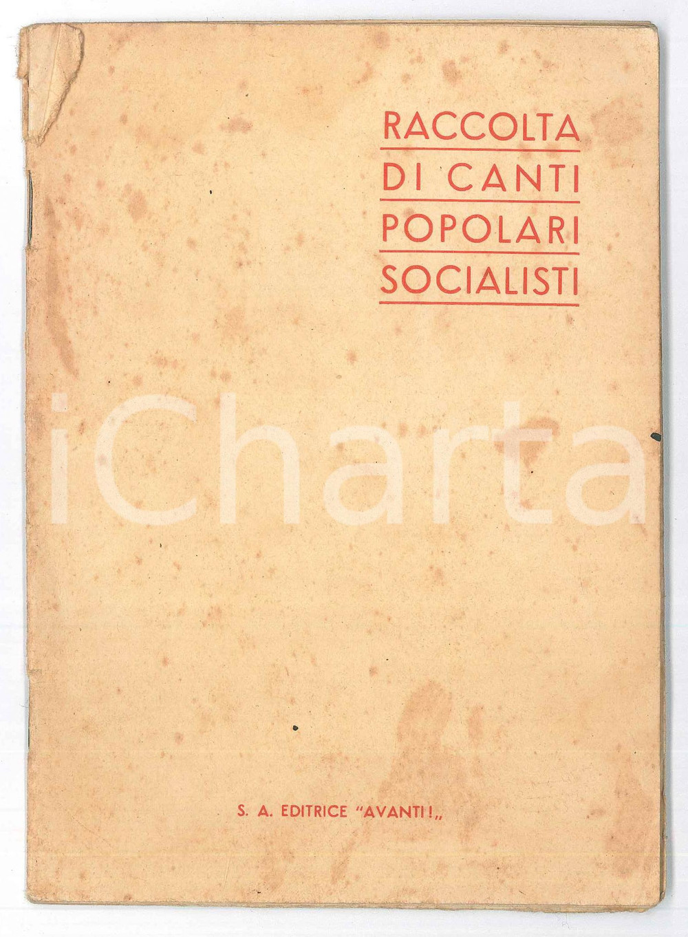 Libro, pubblicazione d epoca 1945 ca PSI Raccolta di canti popolari socialisti Ed. AVANTI! 32 pp. 1