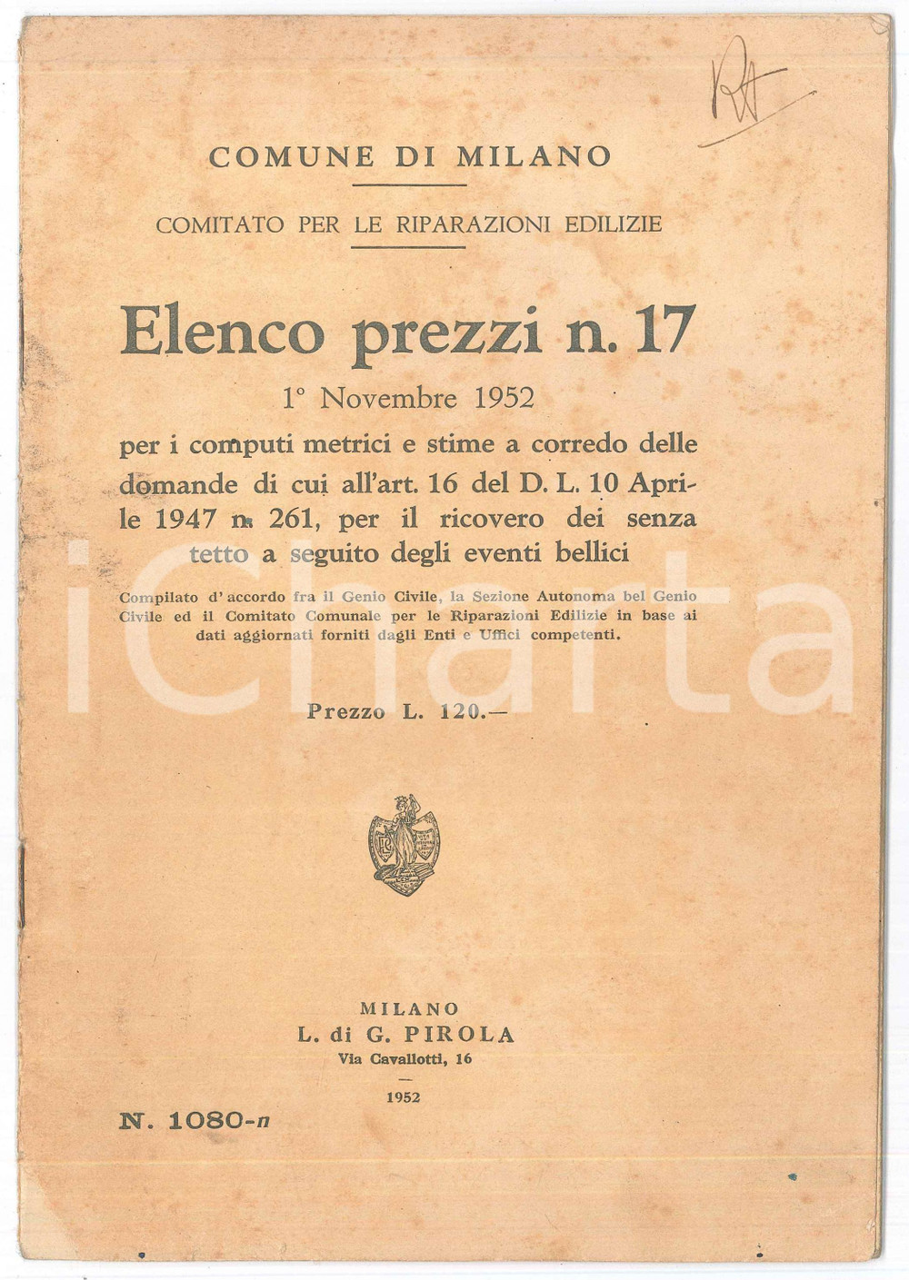 Libro, pubblicazione d epoca 1952 COMUNE DI MILANO Elenco prezzi nÂ°17 per stime senzatetto eventi bellici 1