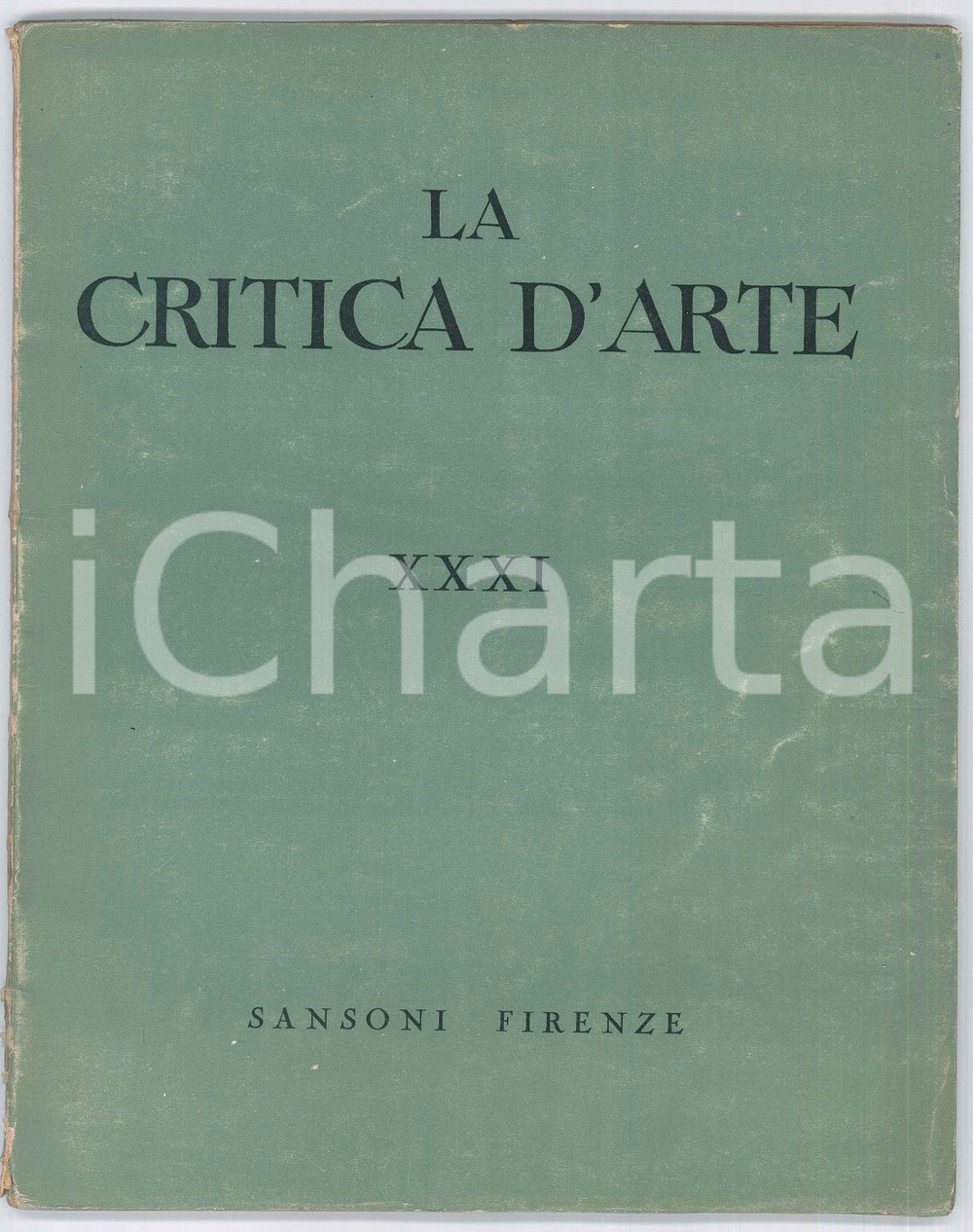Giornale, rivista storica 1950 LA CRITICA D ARTE  Jacques de Bellange  Domenico di Michelino Rivista 1