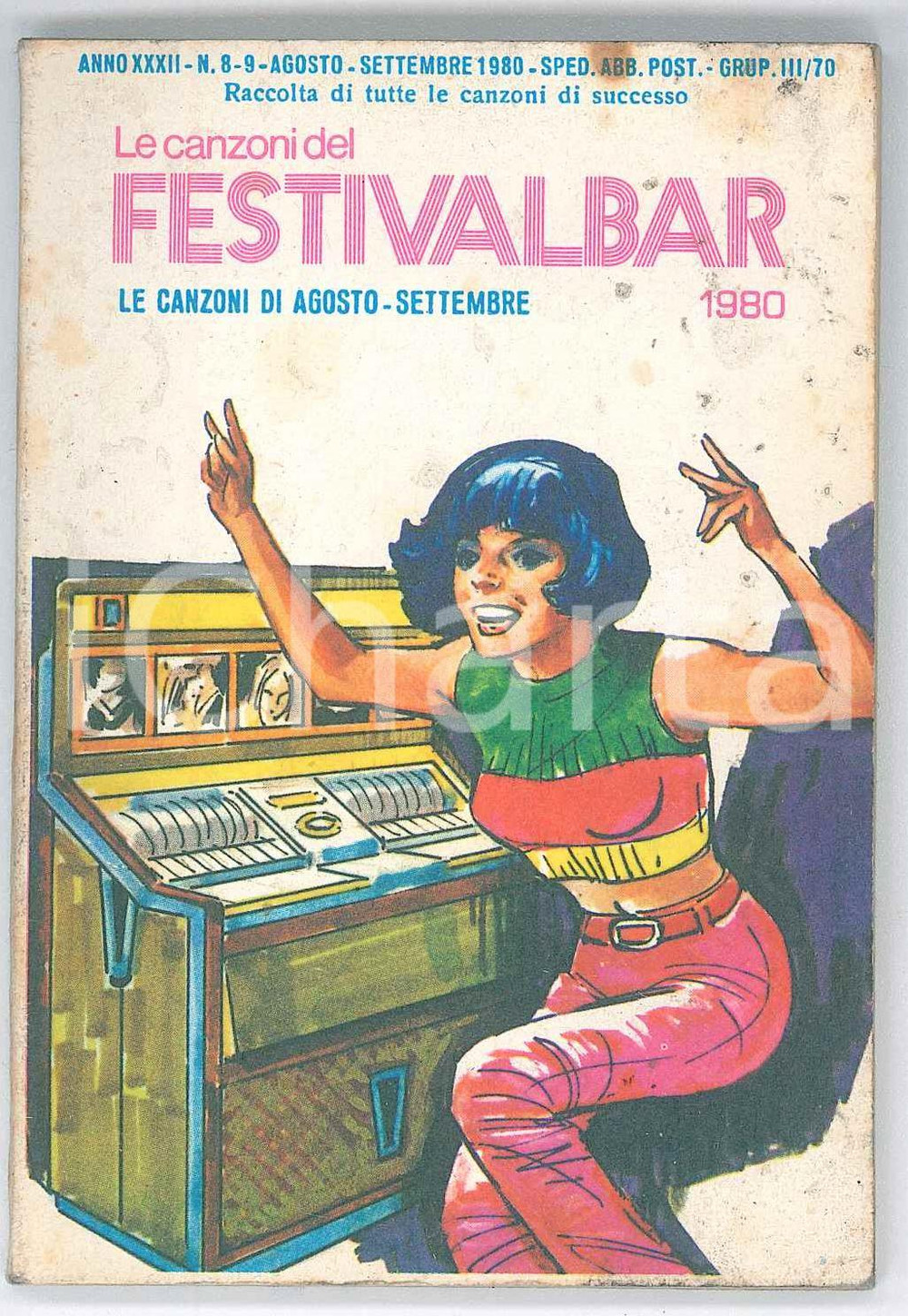 Libro, pubblicazione d epoca 1980 FESTIVALBAR Canzoni di agosto e settembre  Pubblicazione anno XXXII n.89 1