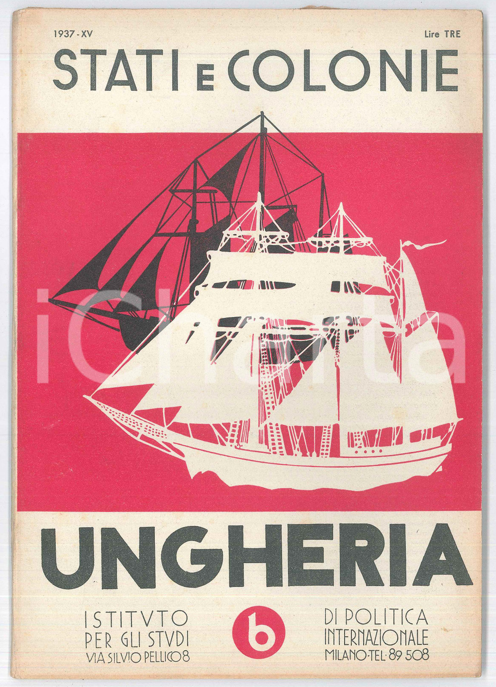 Giornale, rivista storica 1937 STATI E COLONIE  UNGHERIA  Rivista nÂ° 6  40 pp. 1