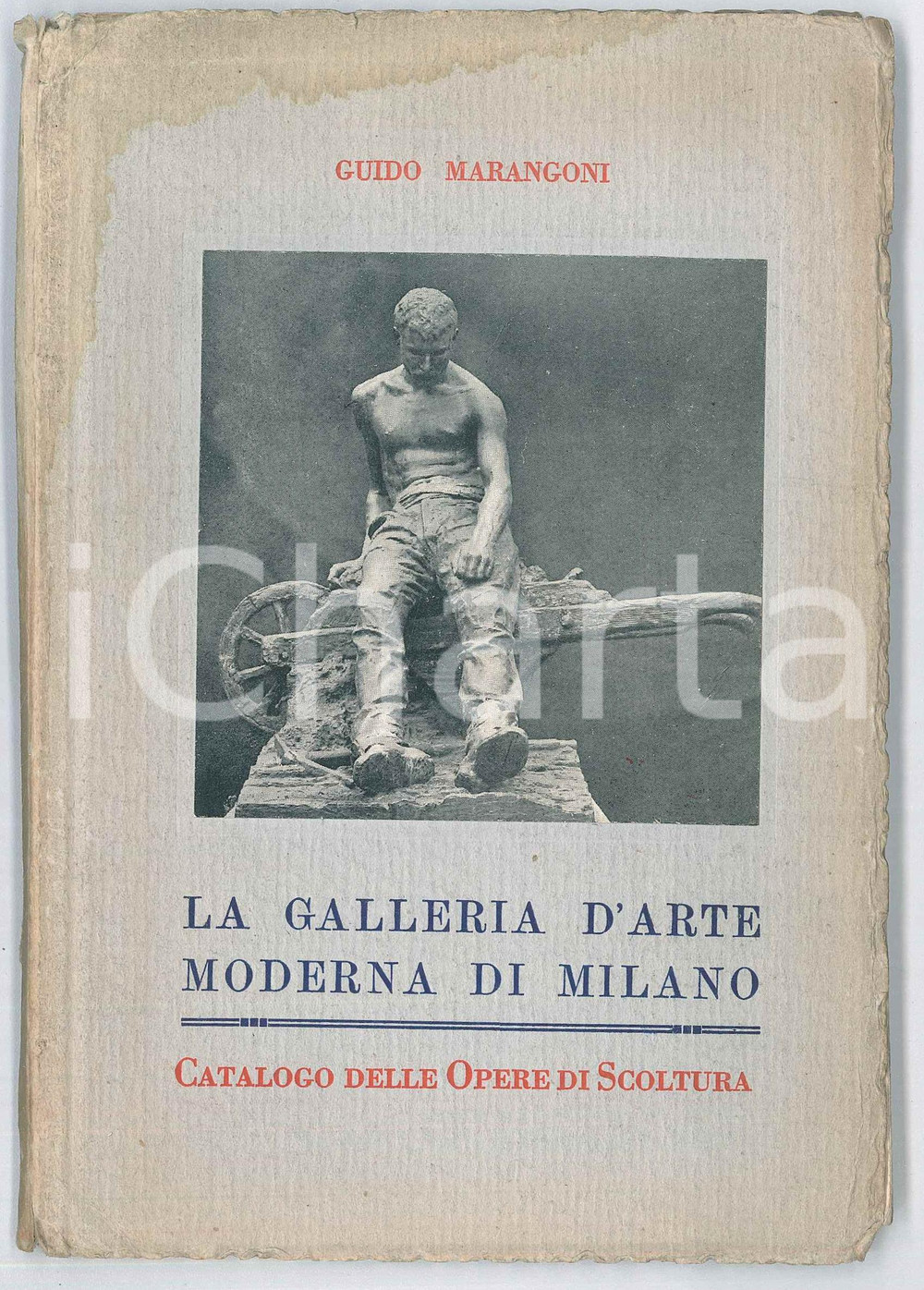 Libro, pubblicazione d epoca 1930 ca Guido MARANGONI La Galleria d Arte Moderna di Milano  Catalogo scultura 1