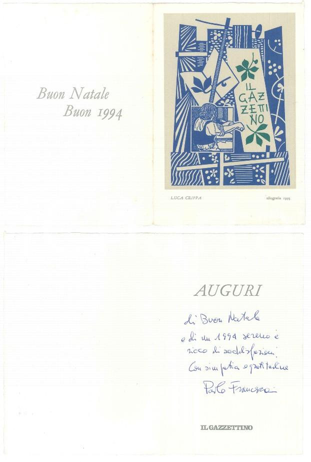 Autografo originale 1994 IL GAZZETTINO Biglietto Paolo FRANCESCONI Xilografia Luca CRIPPA Autografo 1