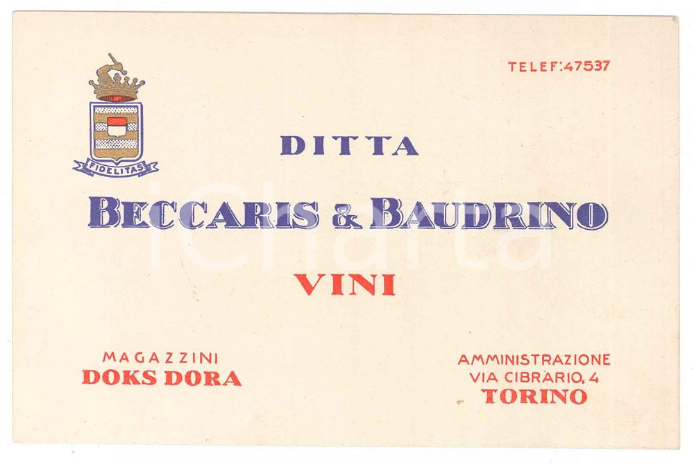 Documento originale, autentico 1940 ca TORINO Magazzini DOCKS DORA Ditta BECCARIS E BAUDRINO Vini  Biglietto 1