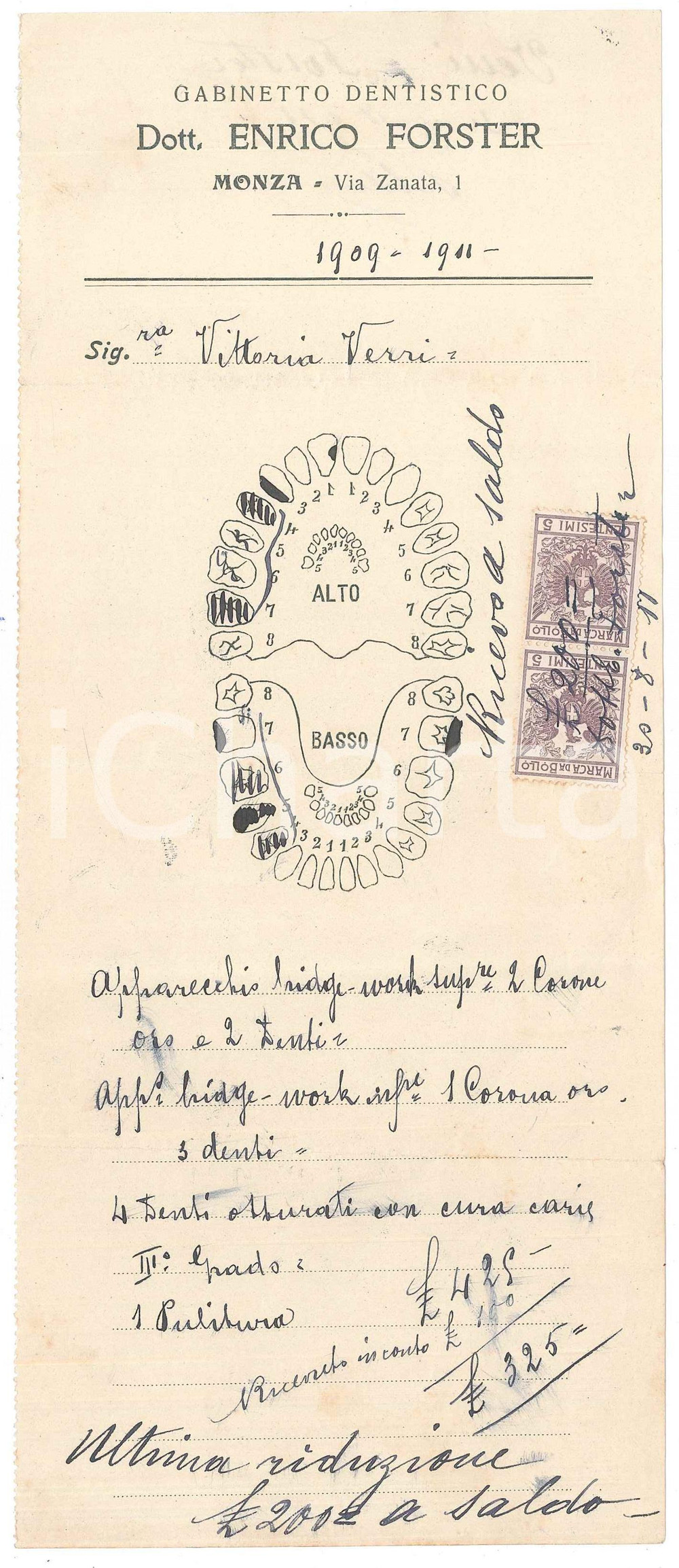Documento originale, autentico 1911 MONZA Gabinetto Dentistico Dott. Enrico FORSTER  Ricevuta apparecchio 1