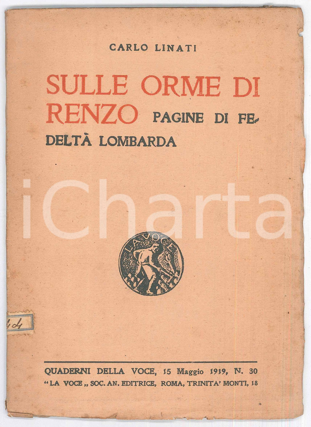 Libro, pubblicazione d epoca 1919 Carlo LINATI Sulle orme di Renzo  Pagine di fedeltÃ  lombarda 45 pp. 1