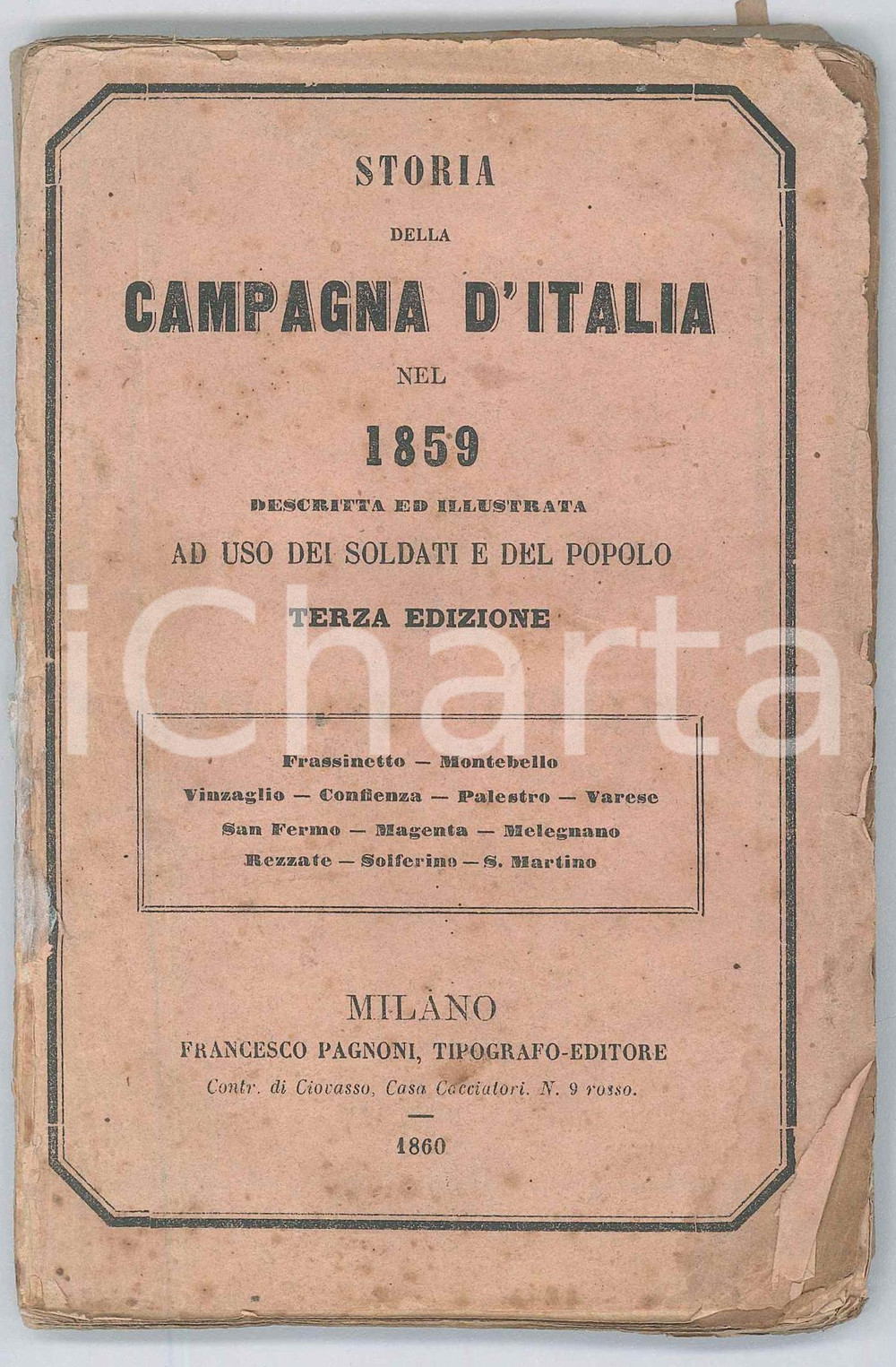 Libro, pubblicazione d epoca 1860 Rinaldo CROCI Storia della Campagna d Italia nel 1859 3 Edizione PAGNONI 1