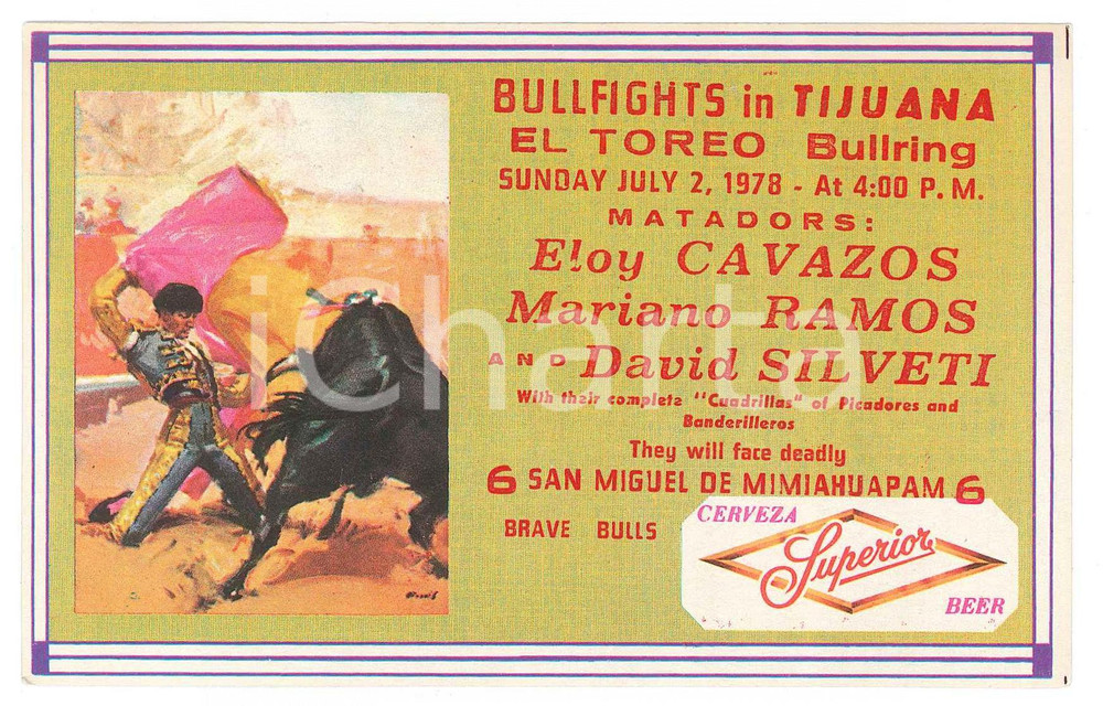 Materiale pubblicitario d’epoca 1978 TIJUANA MEXICO Bullfights  EL TORERO Bullring  Biglietto pubblicitario 1