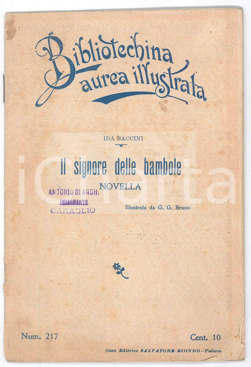 1904 Ida BACCINI Il signore delle bambole *Bibliotechina Aurea Illustrata Pubblicazione per l'infanzia, originale d'epoca.PAGINE: 23EDITORE: Palermo - Casa Editrice Salvatore Biondo POOR/danneggiato buone condizioni interne, ma mancanze angolari alle prime pagine; macchie in copertina Formato: 13x18 cm originale e autentica 1