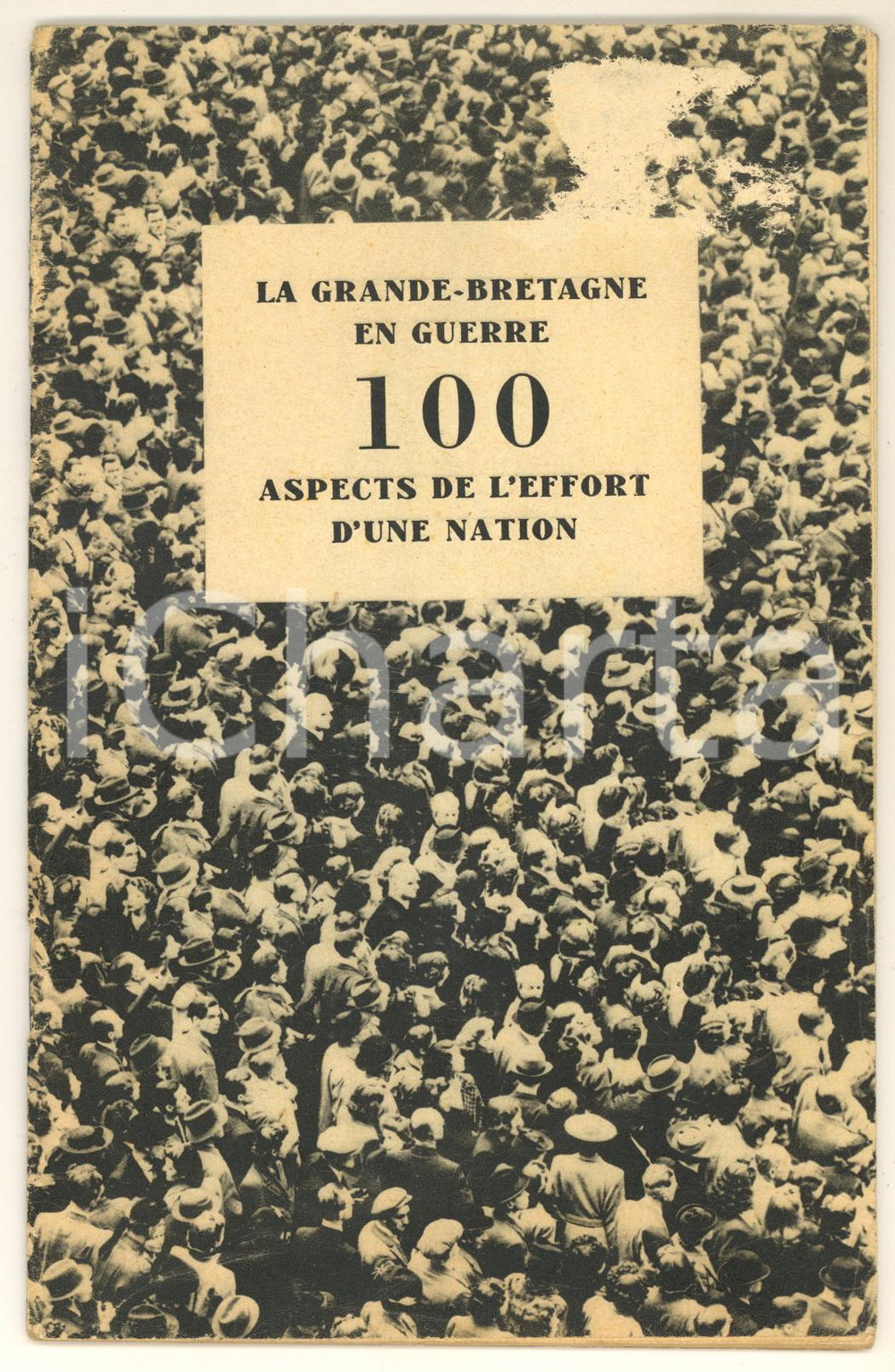 Libro, pubblicazione d epoca 1945 WW2 La Grande Bretagne en guerre  100 Aspects de l effort d une nation 1
