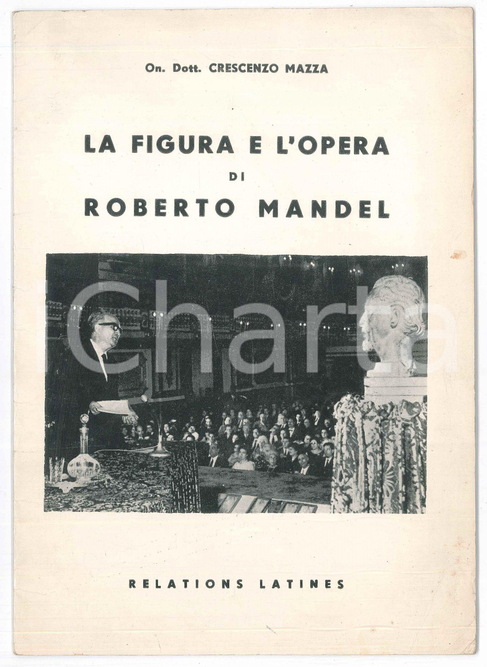 Libro, pubblicazione d epoca 1964 Crescenzo MAZZA La figura e l opera di Roberto Mandel Pubblicazione 16 pp. 1