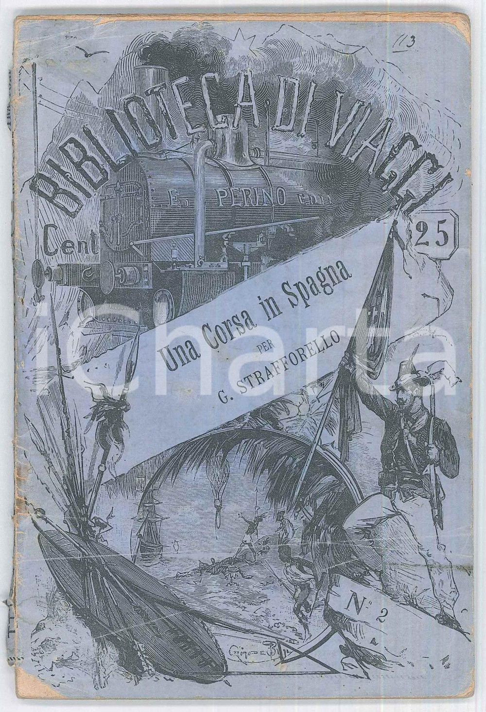Libro, pubblicazione d epoca 1884 Gustavo STRAFFORELLO Una corsa in Spagna  Ed. PERINO 88 pp. 1