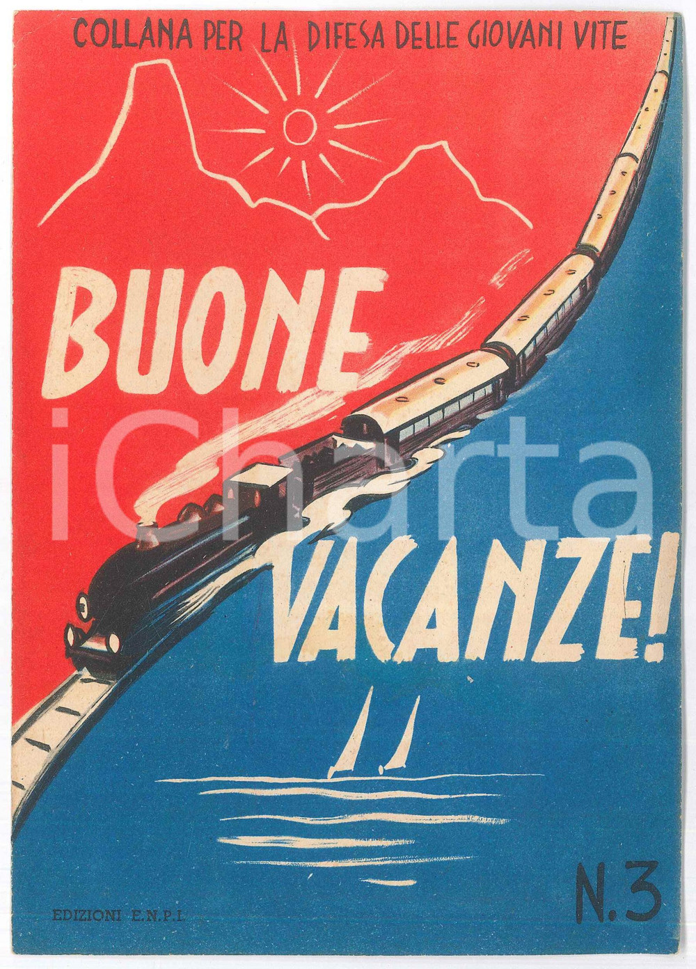 Materiale pubblicitario d’epoca 1950 ca E.N.P.I. Prevenzione Infortuni  Pieghevole PROPAGANDA vacanze giovani 1