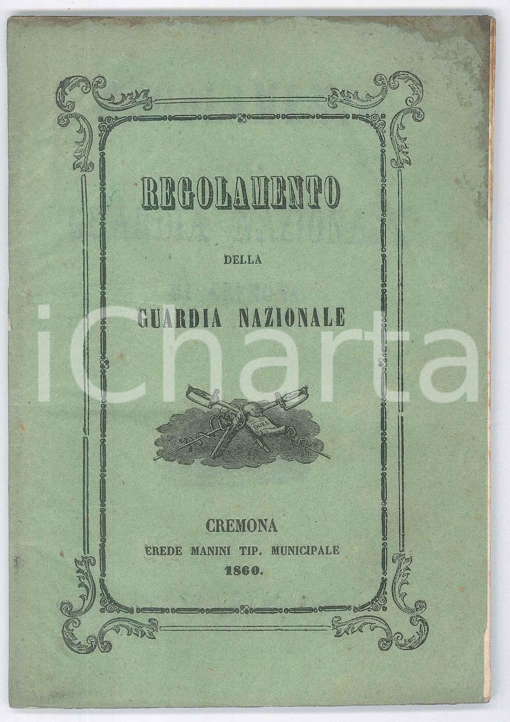 Libro, pubblicazione d epoca 1860 CREMONA Regolamento della Guardia nazionale  Tip. Manini RARO 1