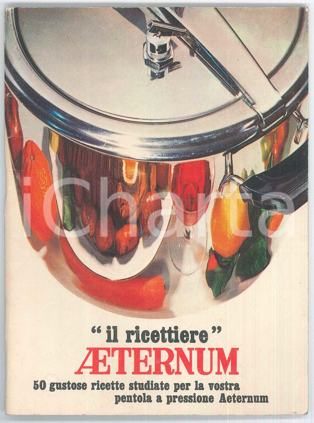 1970 ca AETERNUM Pentola a pressione - Il ricettiere - 52 pp. ILLUSTRATO Pubblicazione spillata, originale d'epoca, illustrata, contenente il ricettario per la pentola a pressione.PAGINE: 52 FAIR/discreto lievi piegature angolari Formato: 15x20 cm originale e autentica 1