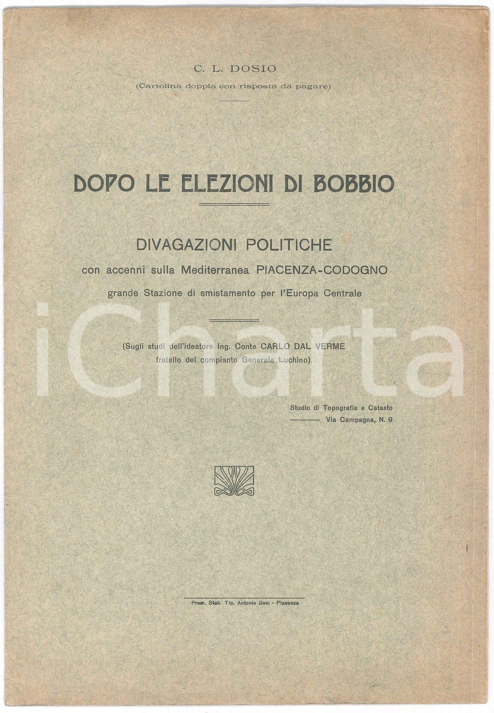 Libro, pubblicazione d epoca 1910 ca C. L. DOSIO Dopo le elezioni di Bobbio  Divagazioni politiche 12 pp. 1