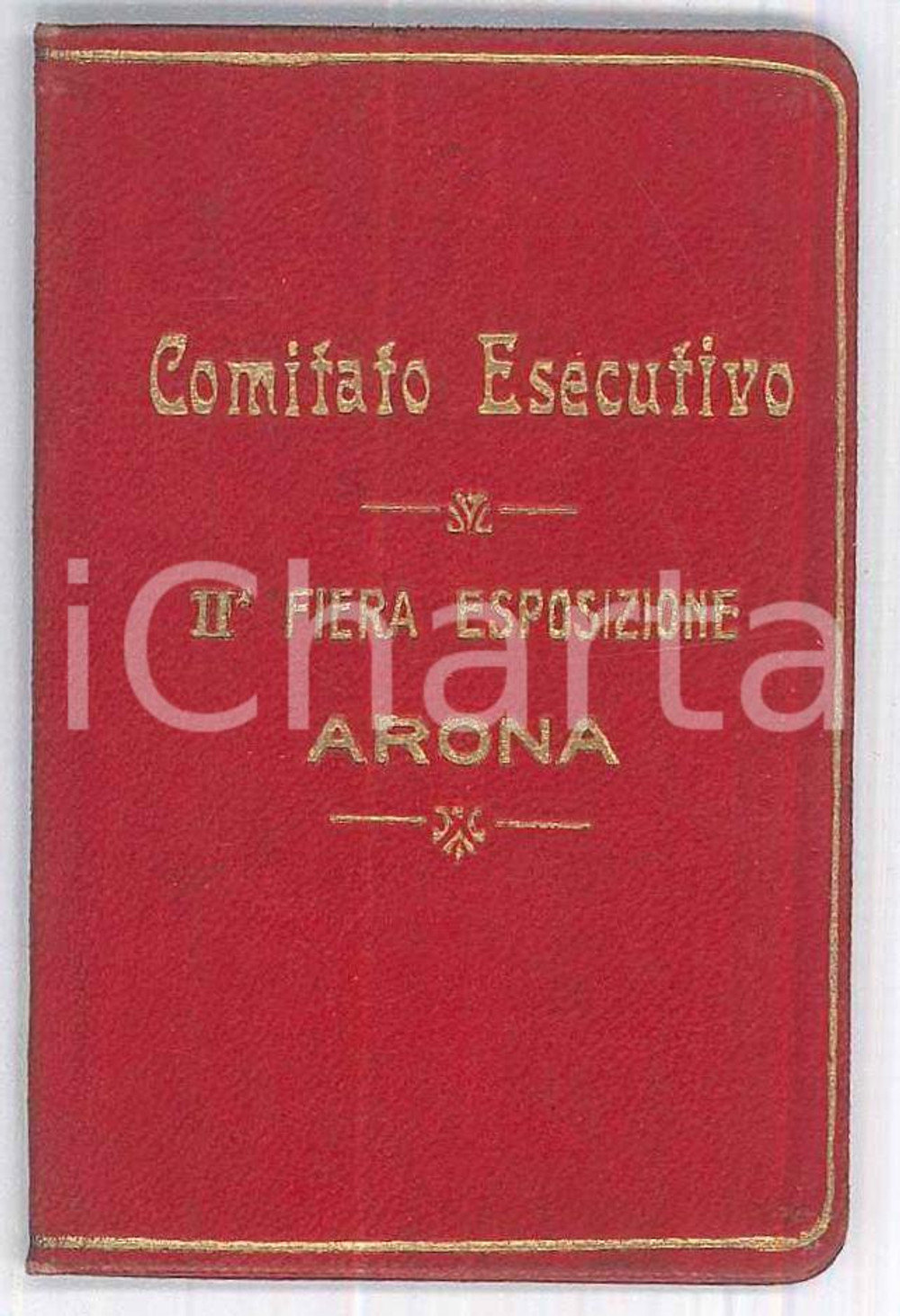 1910 ca II^ Fiera Esposizione ARONA Comitato Esecutivo *Tessera Giuseppe CIMELLI