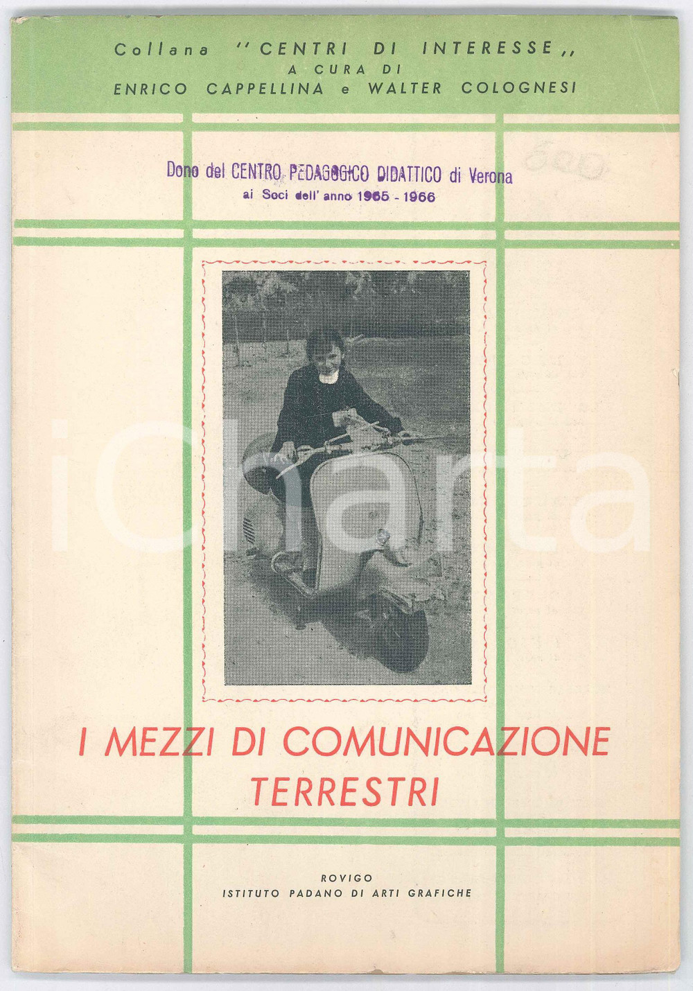 Libro, pubblicazione d epoca 1958 CENTRI DI INTERESSE I mezzi di comunicazione terrestri 82 pp. 1