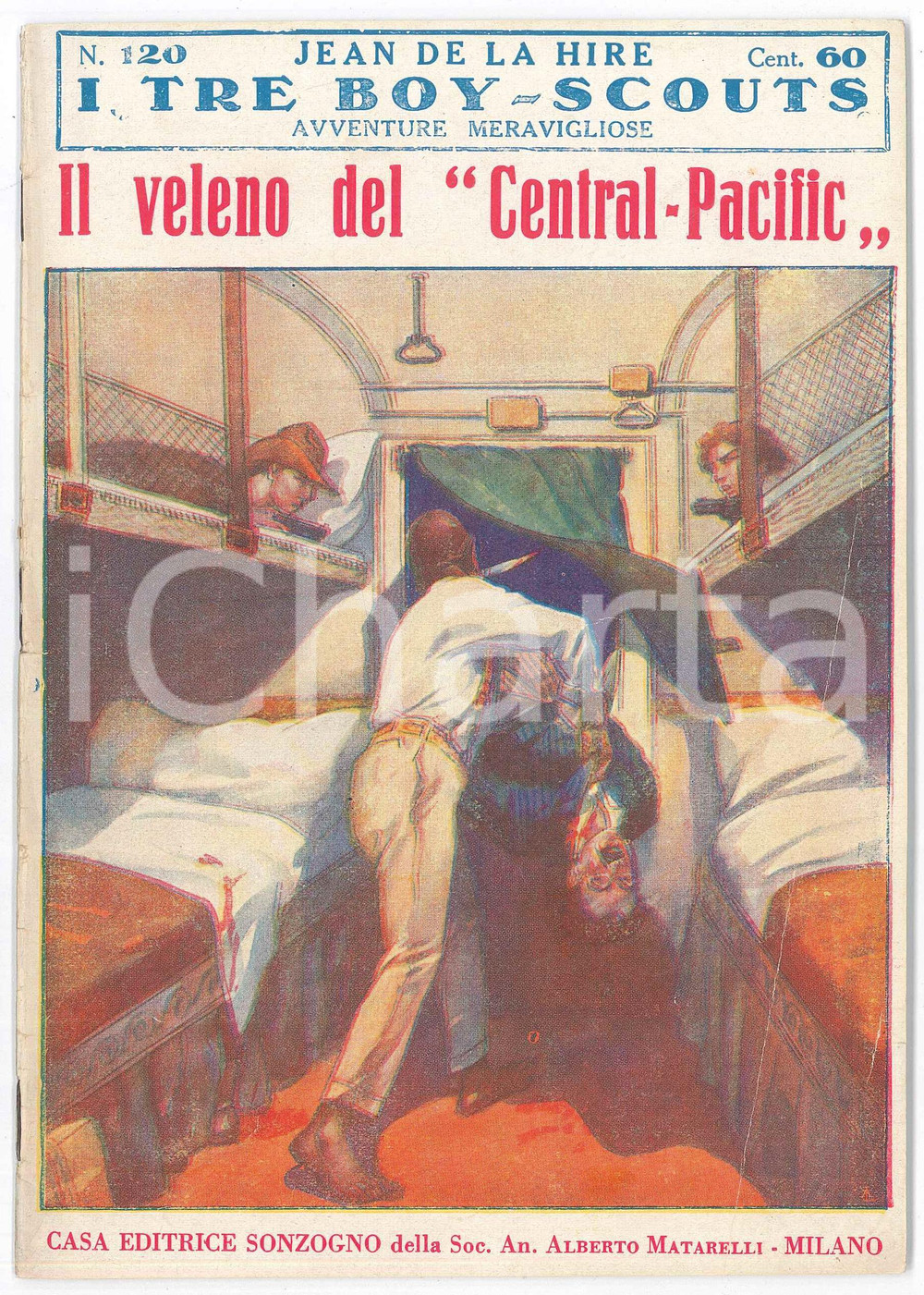 Giornale, rivista storica 1925 ca JEAN DE LA HIRE I tre boyscouts 120 Veleno del Central Pacific SONZOGNO 1