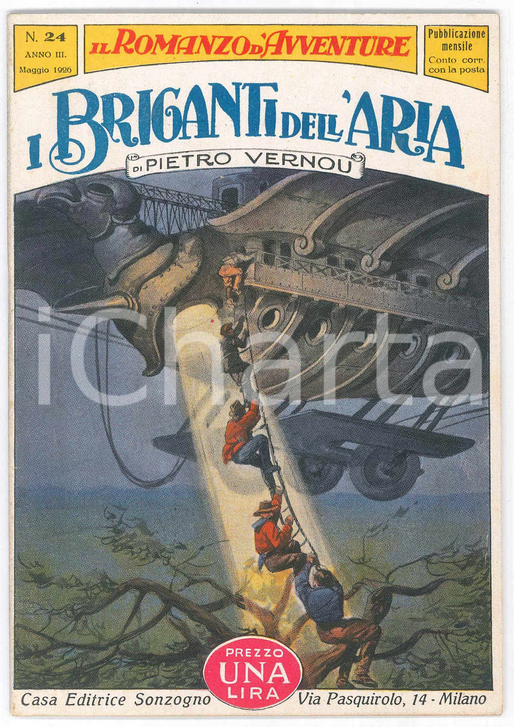 Giornale, rivista storica 1926 Pietro VERNOU I briganti dell aria ROMANZO D AVVENTURE n.24 Anno III 1
