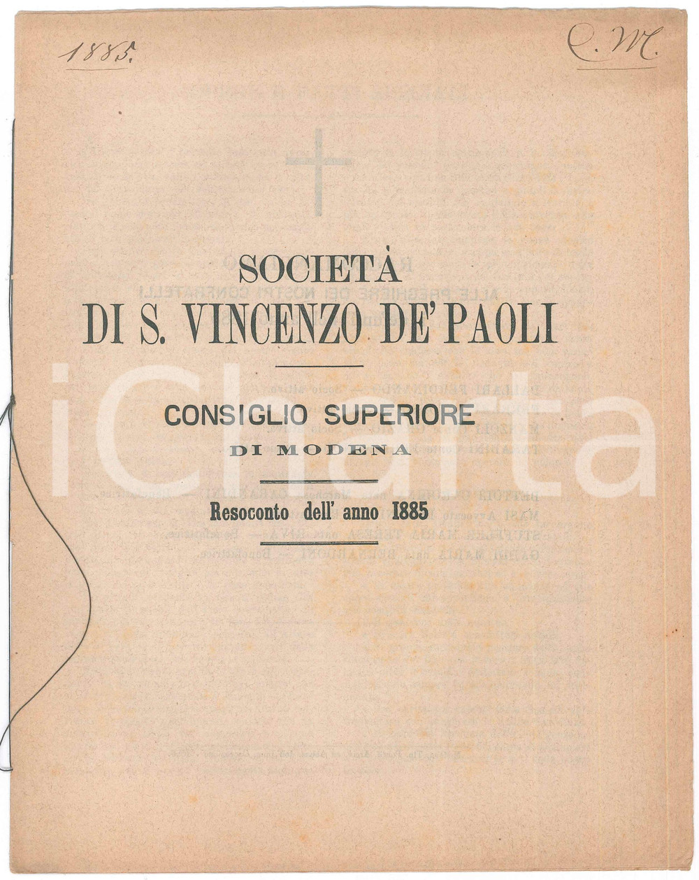 Documento originale, autentico 1886 MODENA SocietÃ  S. VINCENZO DE  PAOLI Consiglio Superiore  Resoconto 1885 1