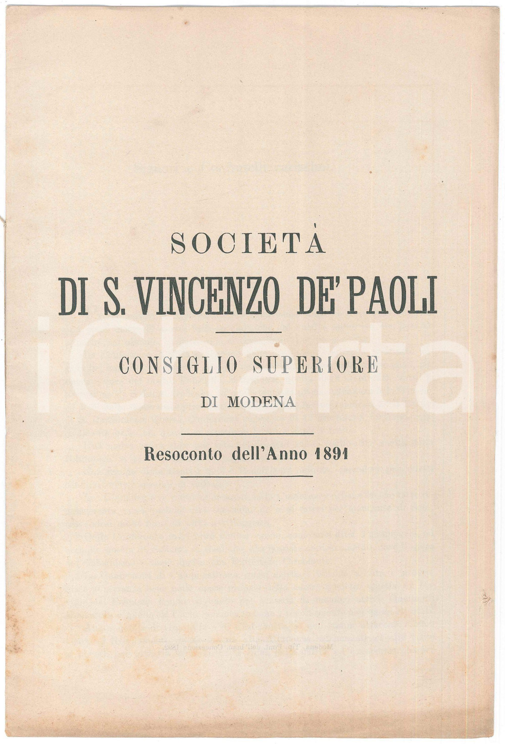 Documento originale, autentico 1892 MODENA SocietÃ  S. VINCENZO DE  PAOLI Consiglio Superiore  Resoconto 1891 1