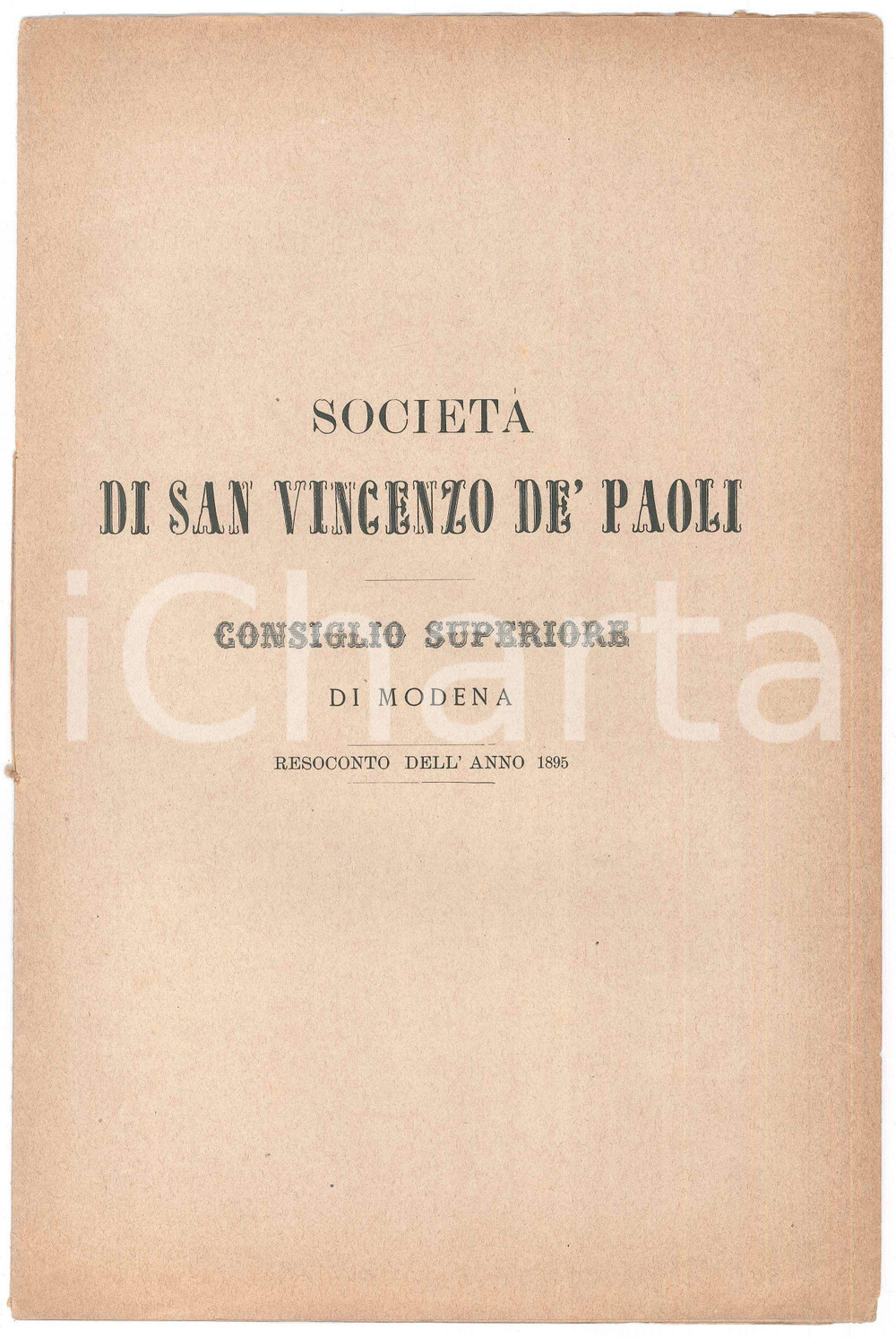 Documento originale, autentico 1895 MODENA SocietÃ  S. VINCENZO DE  PAOLI Consiglio Superiore  Resoconto 1895 1