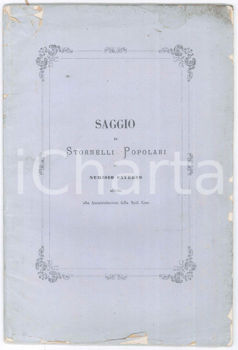 1872 Saverio NURISIO Saggio di stornelli popolari - Nozze SICCARDI-PANSA Pubblicazione celebrativa originale d'epoca, composta in occasione delle nozze dei fratelli Ferdinando e Giovanni Battista Siccardi con le sorelle Chiarina ed Ernesta Pansa.PAGINE: 28 POOR/danneggiato buone condizioni interne, ma gualciture angolari, strappi e mancanze in copertina Formato: 18x27 cm originale e autentica 1