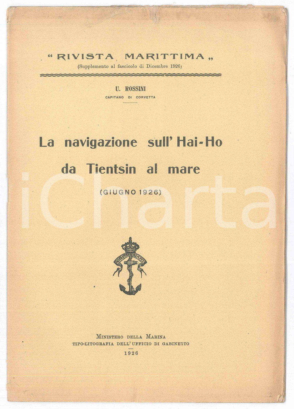 Giornale, rivista storica 1926 RIVISTA MARITTIMA U. ROSSINI La navigazione sull HaiHo da Tientsin al mare 1