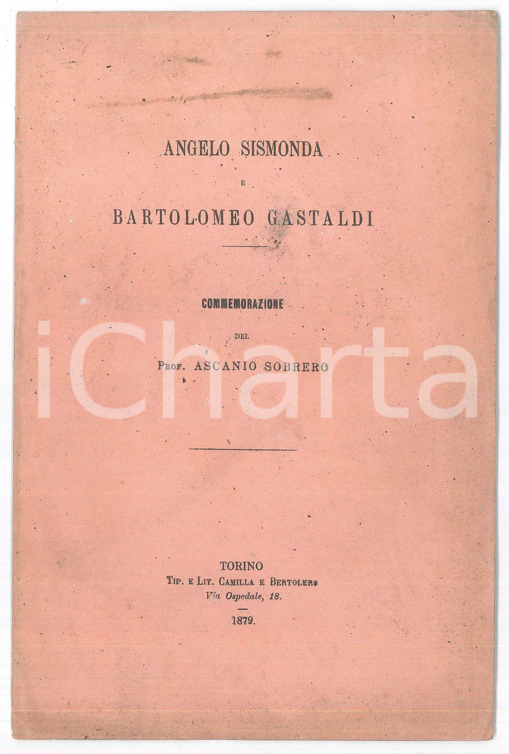 Libro, pubblicazione d epoca 1879 Angelo SISMONDA Bartolomeo GASTALDI  Commemorazione prof. Ascanio SOBRERO 1