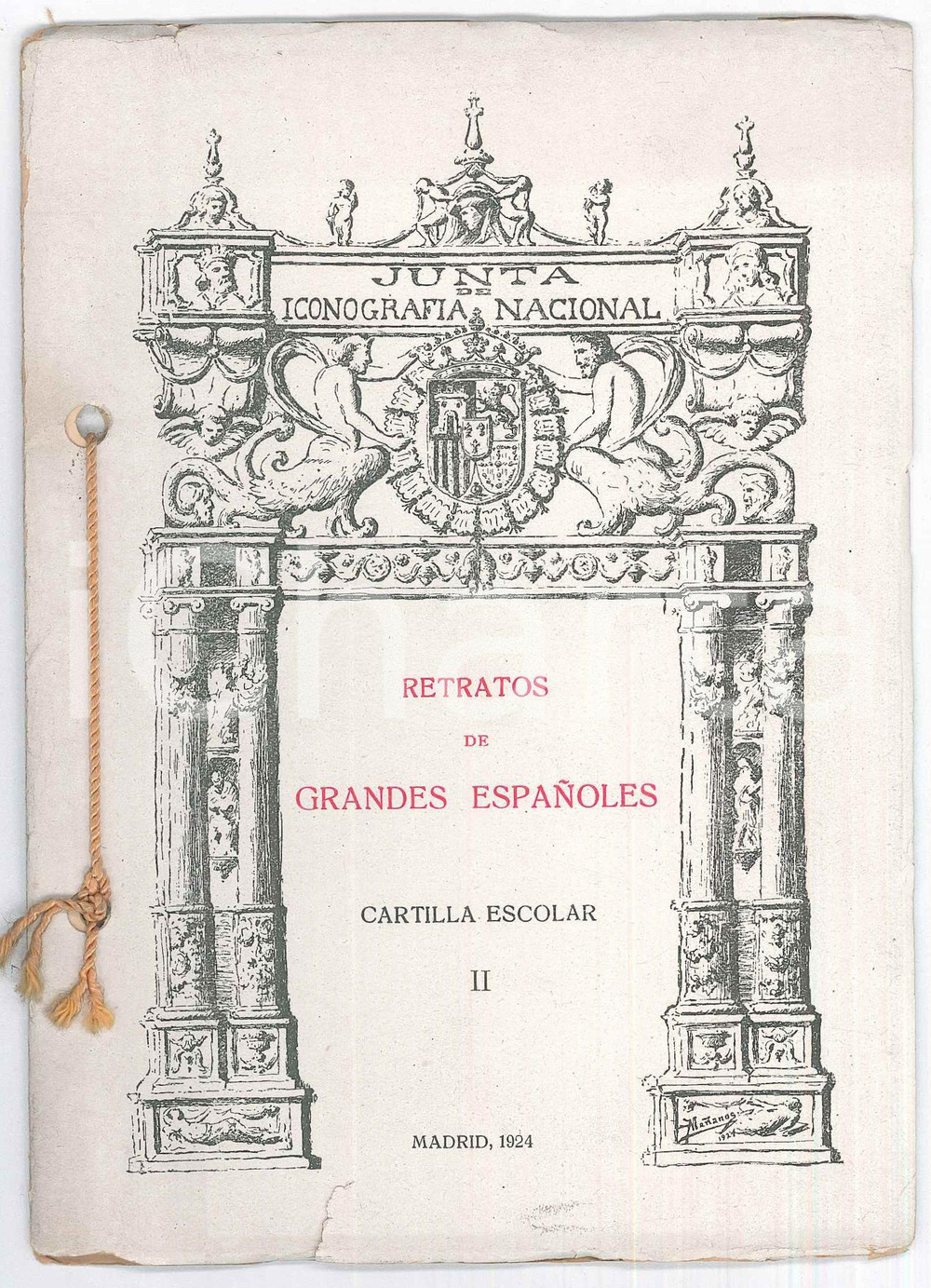 Libro, pubblicazione d epoca 1924 MADRID Retratos de grandes espaÃ±oles. Cartilla escolar iconogrÃ¡fica II 1