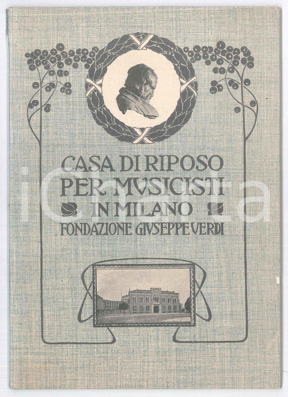 Libro, pubblicazione d epoca 1910 ca MILANO Casa di Riposo per Musicisti  Fondazione Giuseppe VERDI 79 pp. 1