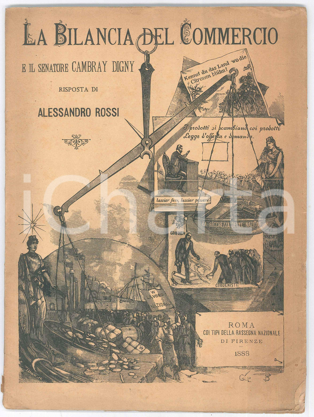 1888 Alessandro ROSSI La bilancia del commercio e il senatore CAMBRAY DIGNY Pubblicazione originale d'epoca, intonsa.PAGINE: 45EDITORE: Firenze - Uffizio della Rassegna Nazionale POOR/danneggiato piegatura del fascicolo; gualciture e piccoli strappi marginali Formato: 19x25 cm originale e autentica 1