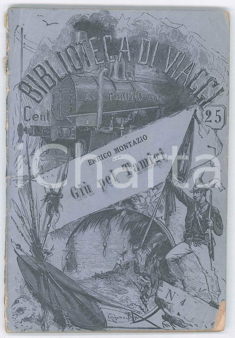 Libro, pubblicazione d epoca 1884 Enrico MONTAZIO GiÃ¹ pel Tamigi  Biblioteca di viaggi ed. PERINO 1